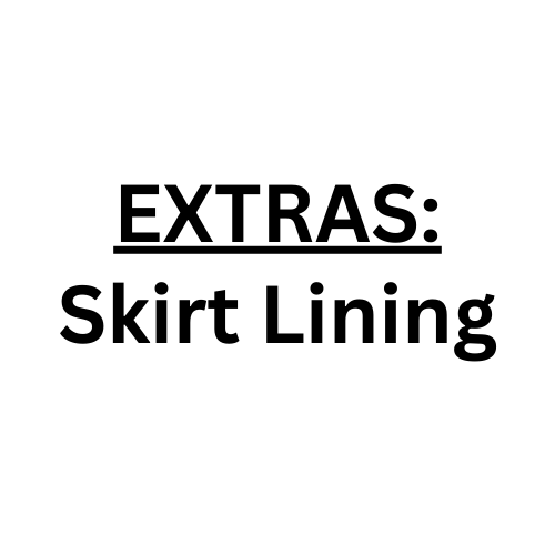 Add: Skirt Lining (read description)